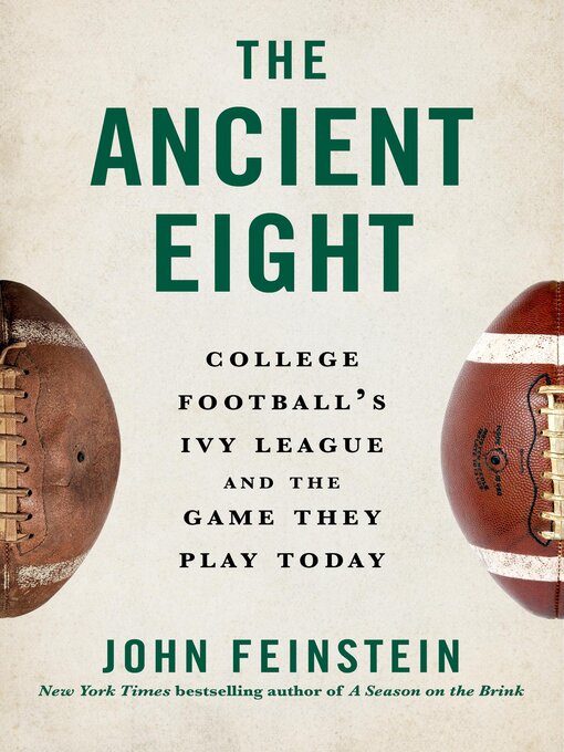 Title details for The Ancient Eight by John Feinstein - Available